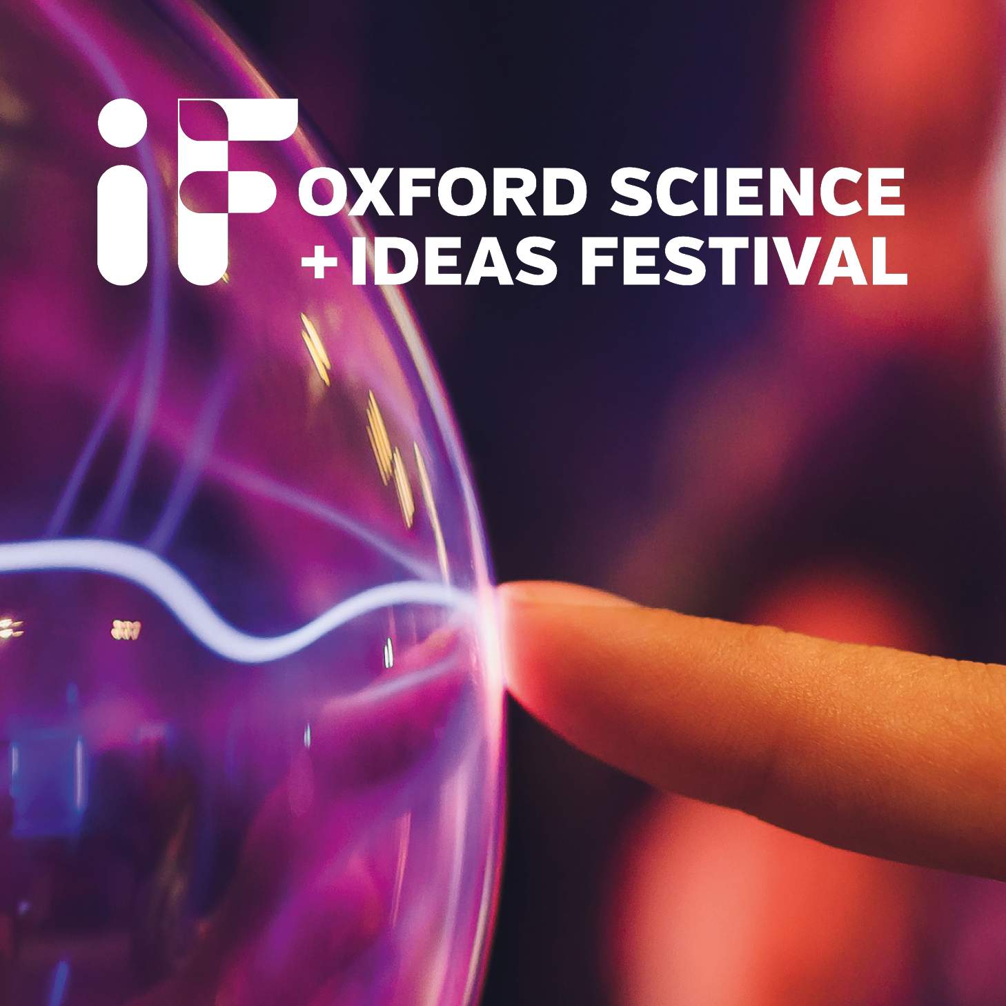 IF Oxford Science & Ideas Festival