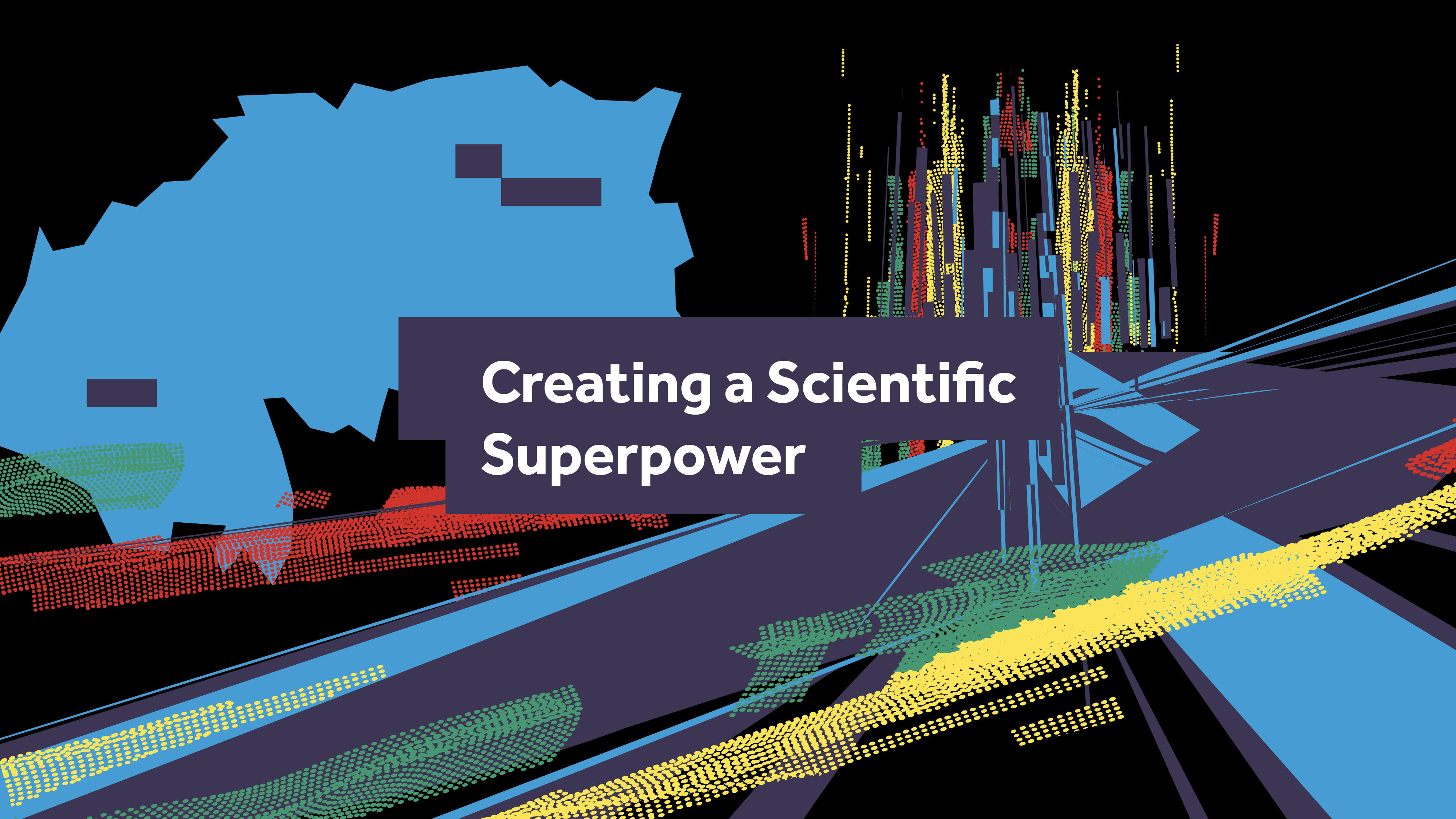 Creating a Scientific Superpower